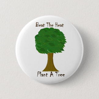 Beat the Heat 6 Cm Round Badge