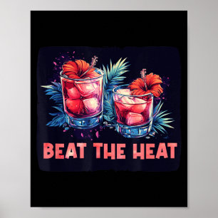 Beat the Heat for a Cool Calm and Collected Summer Poster