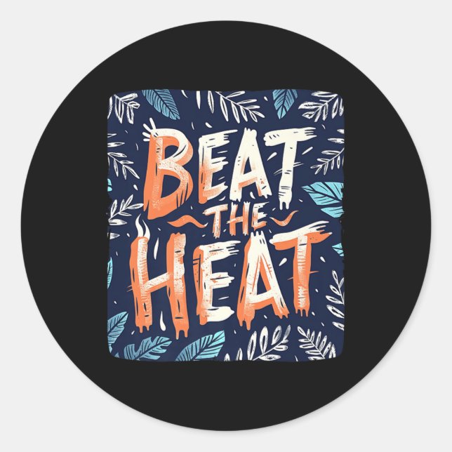 Beat The Heat Speech Outfit For Boys And Girls Pre Classic Round Sticker (Front)