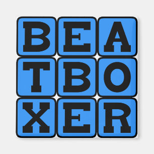 Beatboxer, Vocal Gymnastics Magnet