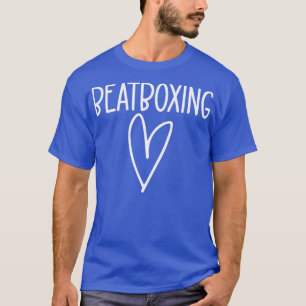 Beatboxing Heart1 T-Shirt