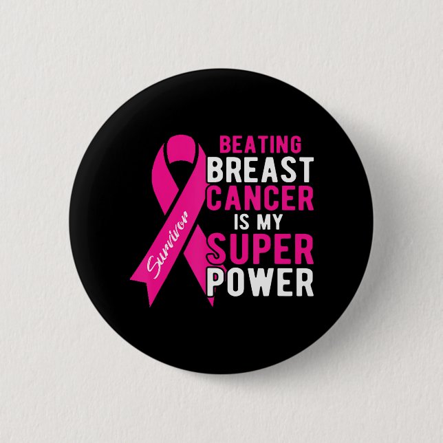Beating Breast Cancer Is My Superpower Women 6 Cm Round Badge (Front)