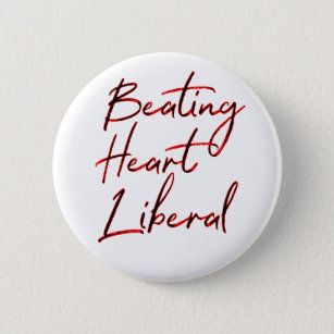 Beating Heart Liberal 6 Cm Round Badge