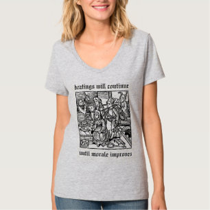 Beatings Will Continue Until Morale Improves T-Shirt