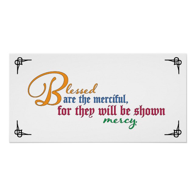 Beatitude: Blessed are the merciful Poster (Front)