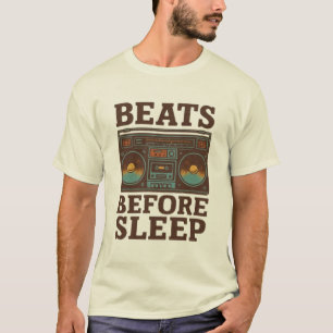 Beats Before Sleep T-Shirt