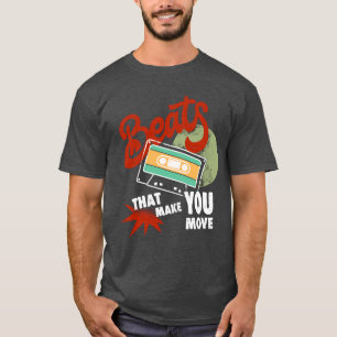 Beats That Make You Move Retro Music Design 2 T-Shirt