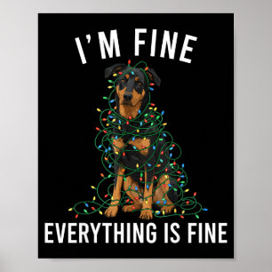 Beauceron Christmas I'm Fine Everything Is Fine  Poster