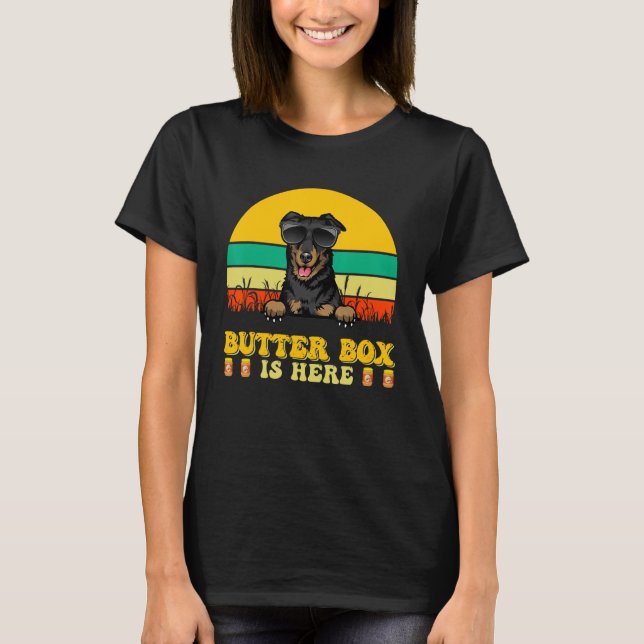 Beauceron Dog Butter Box Is Here Father s Day T-Shirt (Front)