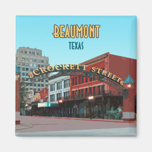 Beaumont Texas Downtown Crockett Street Magnet