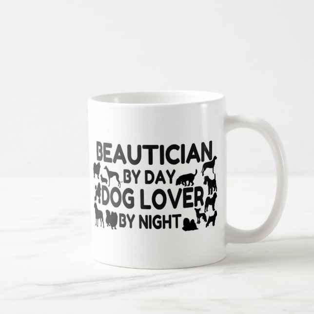 Beautician by Day Dog Lover by Night Coffee Mug (Right)