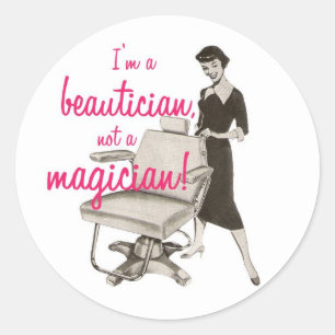 Beautician Not a Magician Hair Stylist Sticker