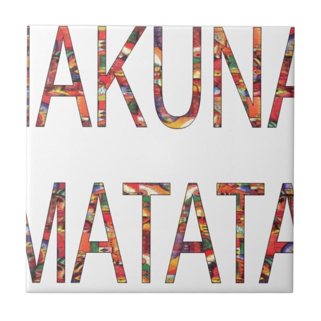 Beautiful African Vintage Colours Hakuna Matata Ar Tile (Front)
