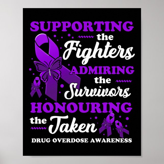 Beautiful and Supportive Drug Overdose Awareness 1 Poster (Front)