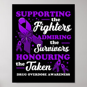 Beautiful And Supportive Drug Overdose Awareness 1 Poster