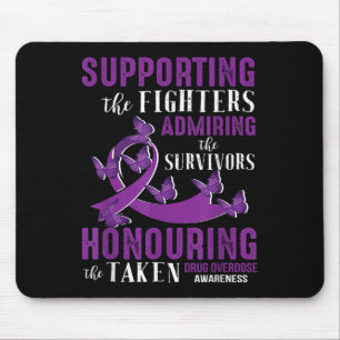 Beautiful And Supportive Drug Overdose Awareness Mouse Mat