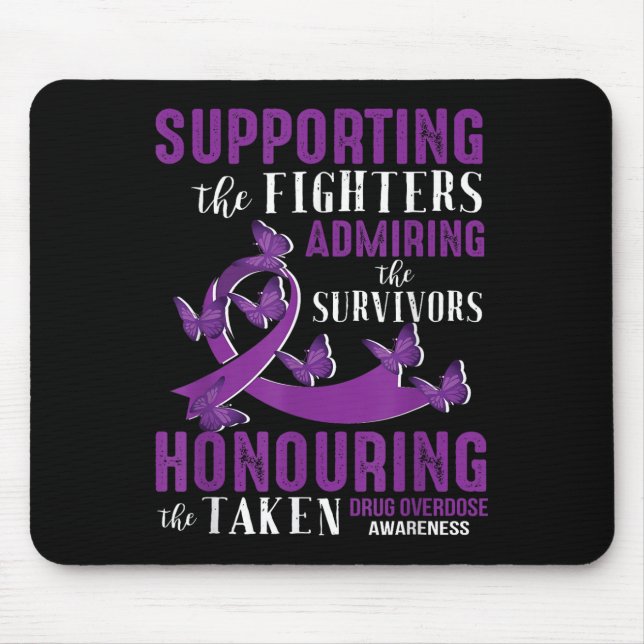 Beautiful And Supportive Drug Overdose Awareness  Mouse Mat (Front)