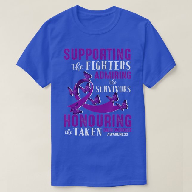 Beautiful and Supportive Drug Overdose Awareness  T-Shirt (Design Front)
