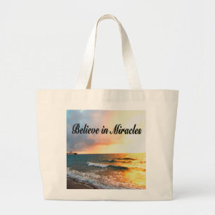 BEAUTIFUL BELIEVE IN MIRACLES SUNRISE DESIGN LARGE TOTE BAG
