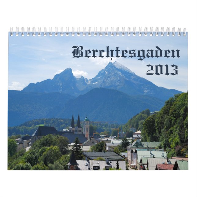 Beautiful Berchtesgaden 2013 Calendar (Cover)