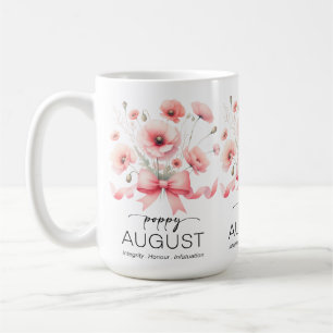 Beautiful Birth Month Flower/August Poppy Coffee Mug