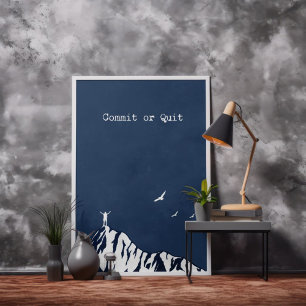 Beautiful Blue Commit Or Quit Motivational  Poster