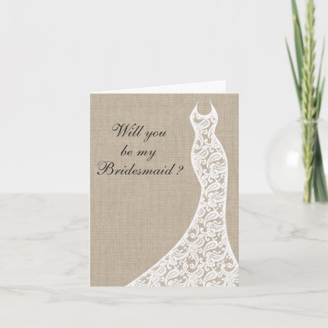 Beautiful Burlap Will you be my Bridesmaid Card (Front)