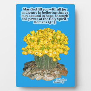 Beautiful Cactus Scripture Plaque Romans 15:13