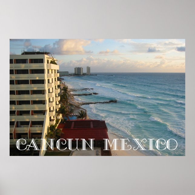 Beautiful Cancun Ocean View Poster (Front)