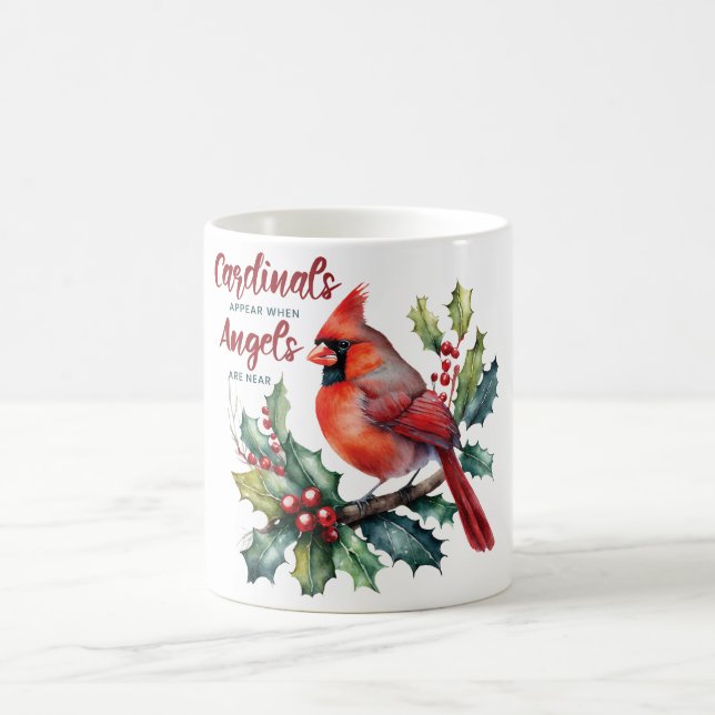 Beautiful Cardinals Appear When Angels Are Near Coffee Mug (Center)
