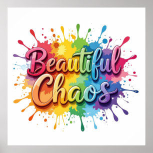 Beautiful Chaos Poster