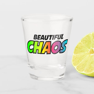 Beautiful Chaos Shot Glass