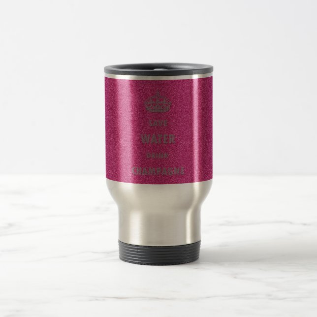 Beautiful cool girly save water drink champagne cr travel mug (Center)