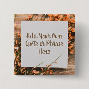 Beautiful Custom Text Rustic button