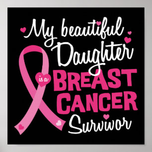 Beautiful Daughter Breast Cancer Survivor Mum Dad Poster