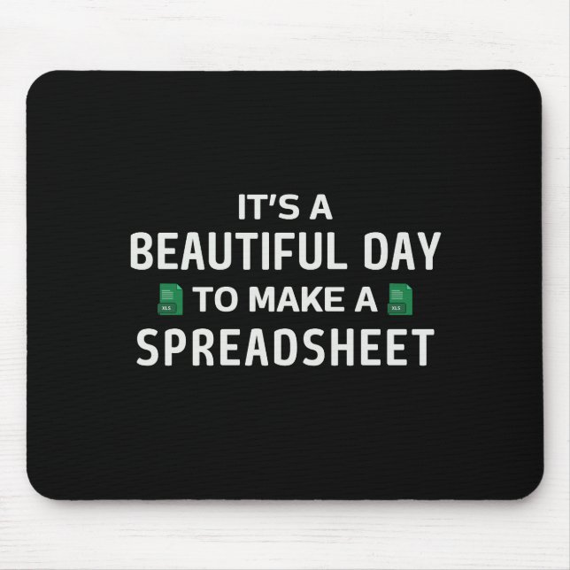 Beautiful day for a spreadsheet mouse mat (Front)