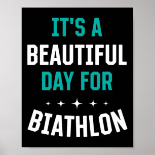 Beautiful Day For Biathlon Funny Sports Humour Gam Poster