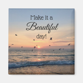 Beautiful Day Sunrise Beach Magnet