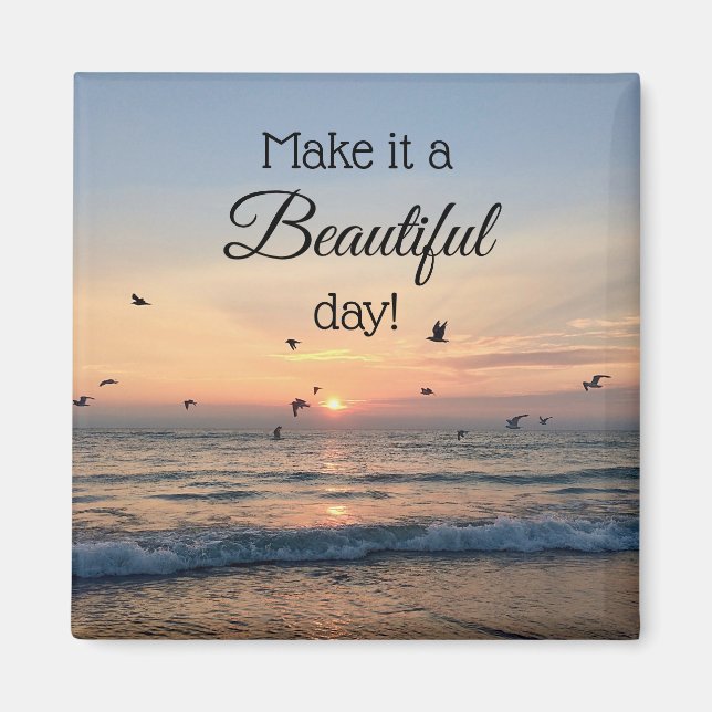 Beautiful Day Sunrise Beach Magnet (Front)