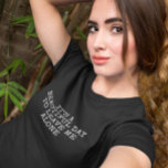Beautiful day to Leave me alone funny T-Shirt<br><div class="desc">This design may be personalised by choosing the Edit Design option. You may also transfer onto other items. Contact me at colorflowcreations@gmail.com or use the chat option at the top of the page if you wish to have this design on another product or need assistance with this design. See more...</div>