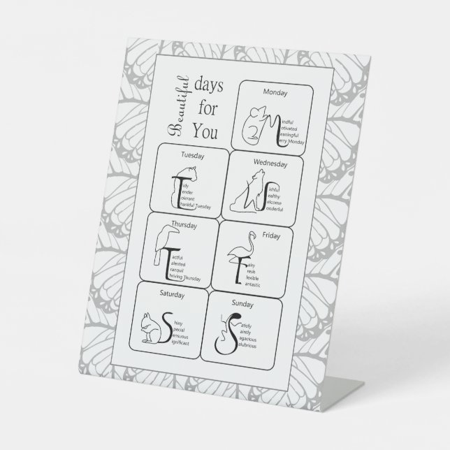 Beautiful days for you  pedestal sign (Front)