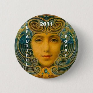 BEAUTIFUL EGYPT 2011 6 CM ROUND BADGE