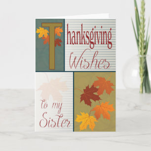 Beautiful fall leafs Thanksgiving Card for Sister