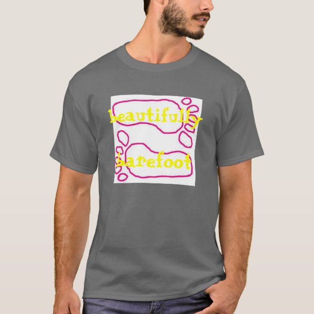 Beautiful Feet T-Shirt (Front)