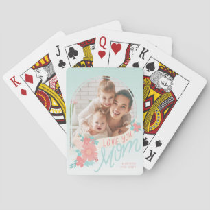 Beautiful florals with arch photo for Mum Playing Cards