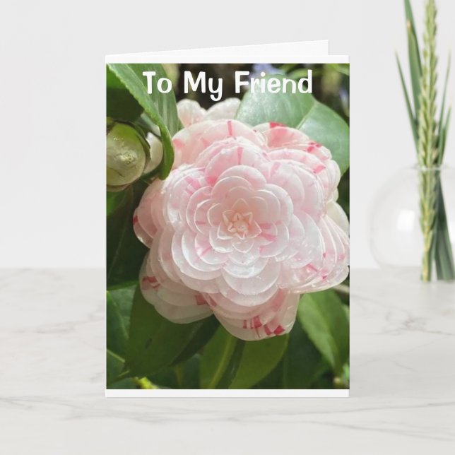"BEAUTIFUL FLOWER FOR A BEAUTIFUL "FRIEND" CARD (Front)