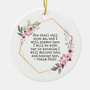 Beautiful Flower Psalm 91 Ceramic Ornament