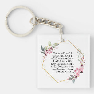 Beautiful Flowers Psalm 91 Keychain