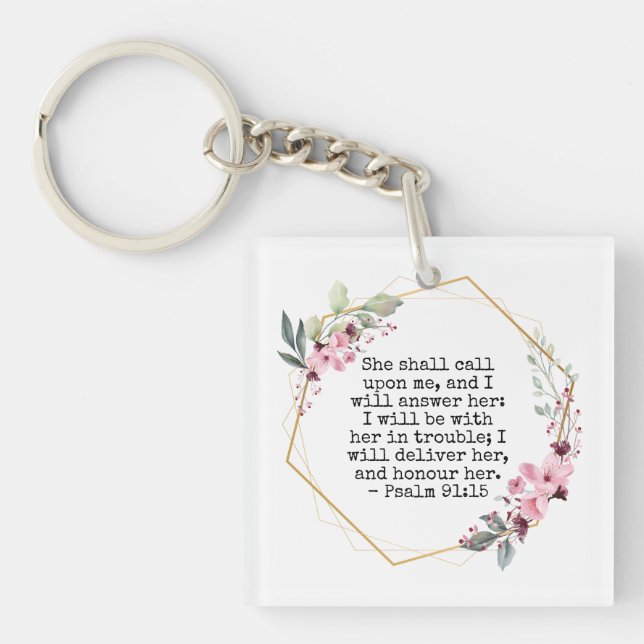 Beautiful Flowers Psalm 91 Keychain (Front)