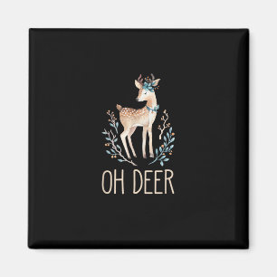 Beautiful Funny Deer Oh Deer Modern Design  Magnet